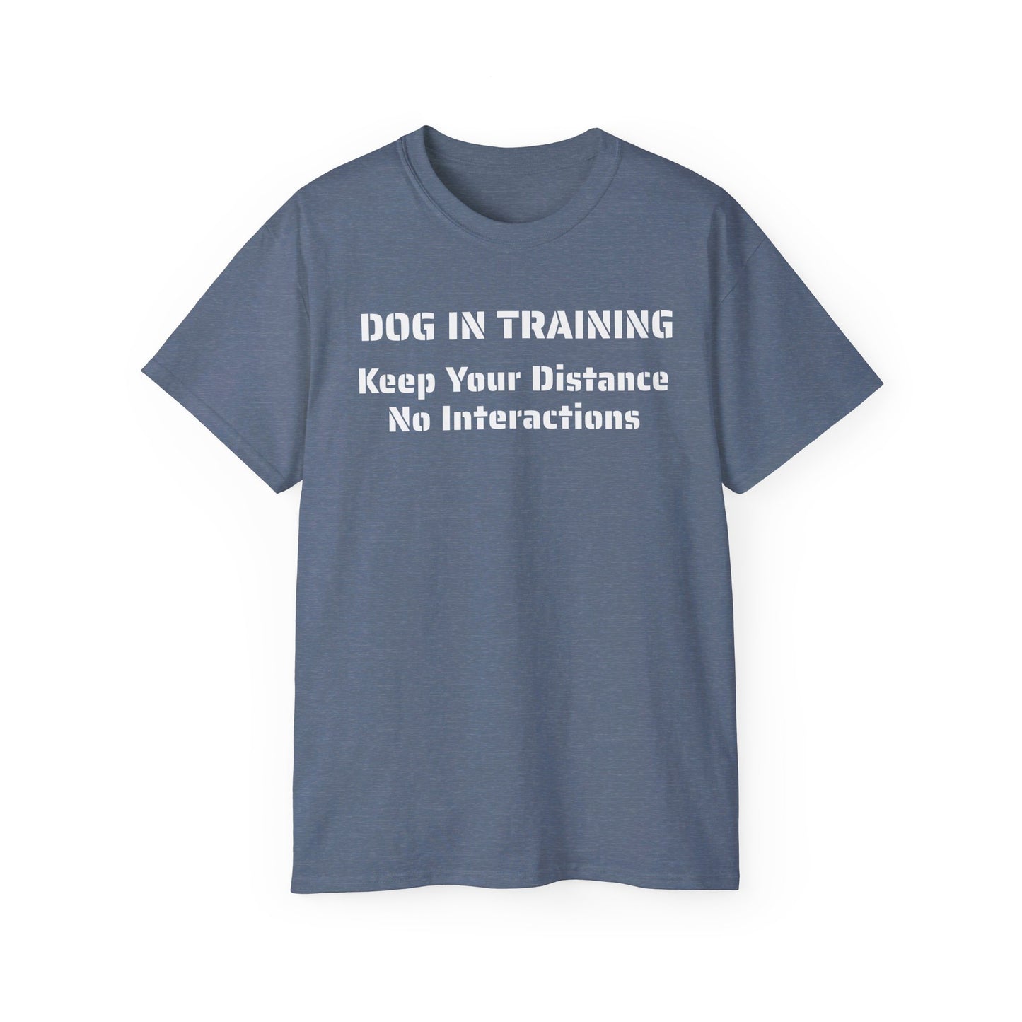 Dog in Training - Unisex Tee