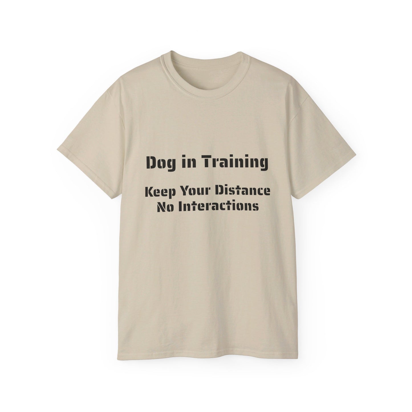 Dog in Training - Unisex Tee