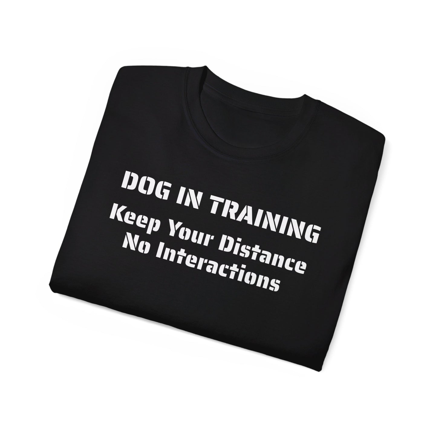 Dog in Training - Unisex Tee