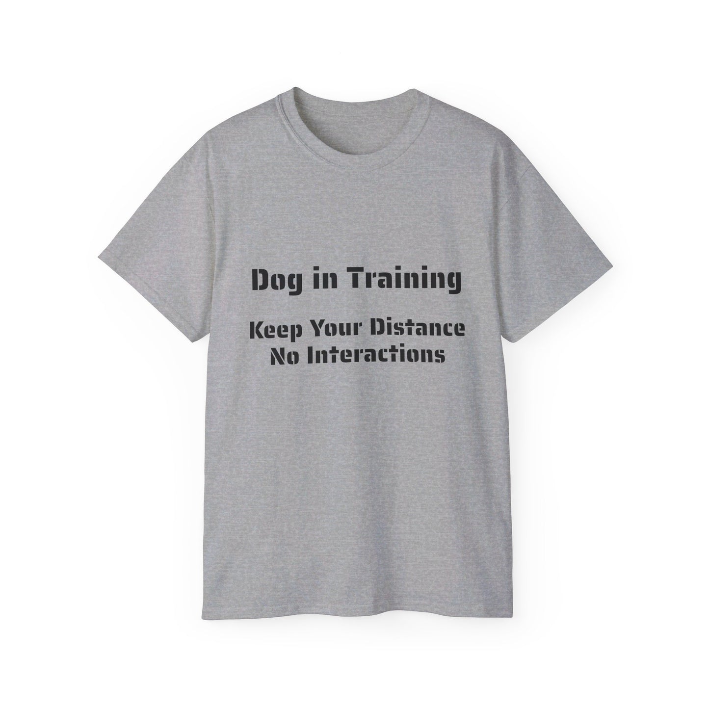 Dog in Training - Unisex Tee