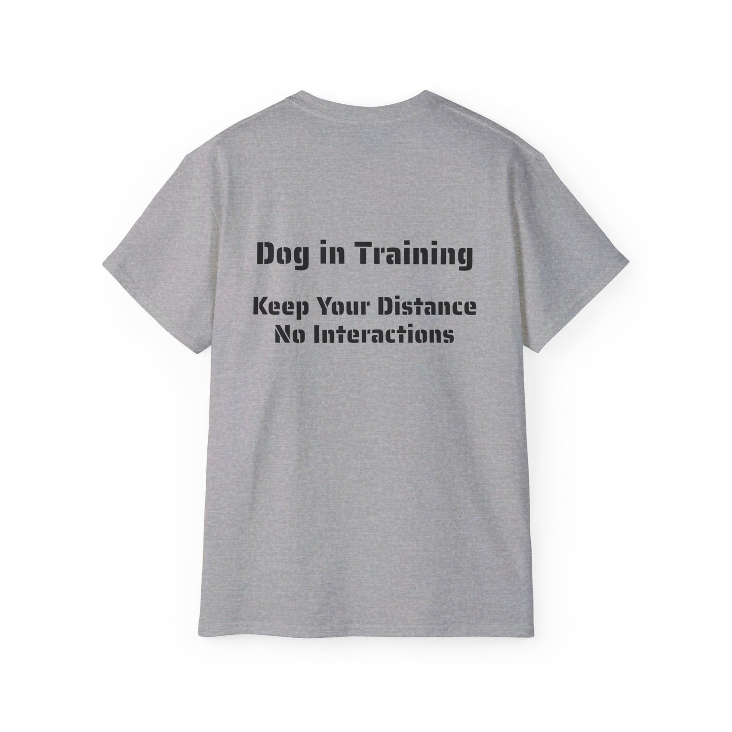 Dog in Training - Unisex Tee