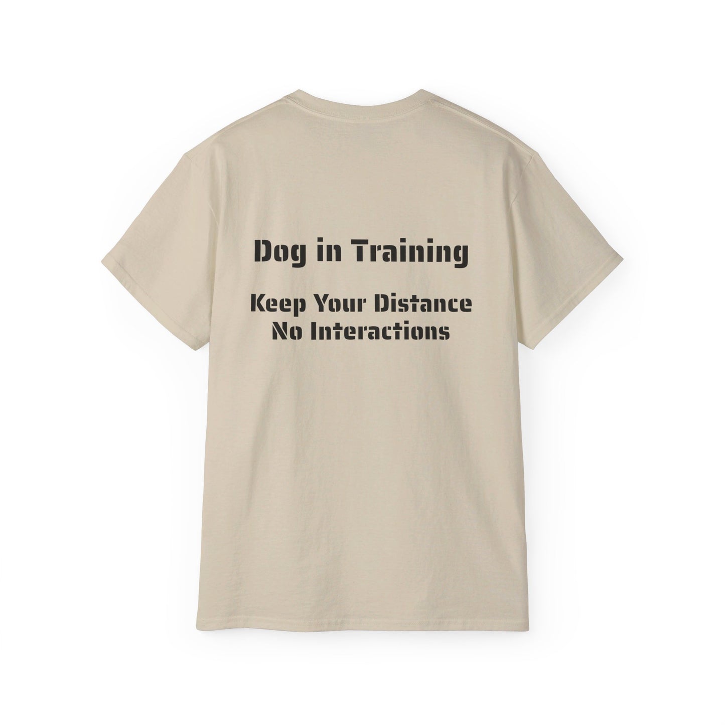 Dog in Training - Unisex Tee